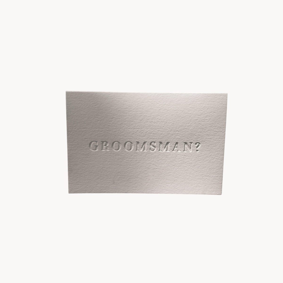 Groomsman? Proposal Card